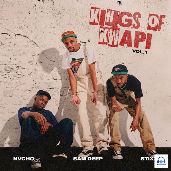 [Album] Sam Deep - King Of Kwapi Vol: 1 Album